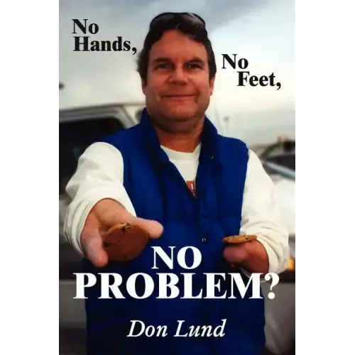No Hands, No Feet, No Problem?