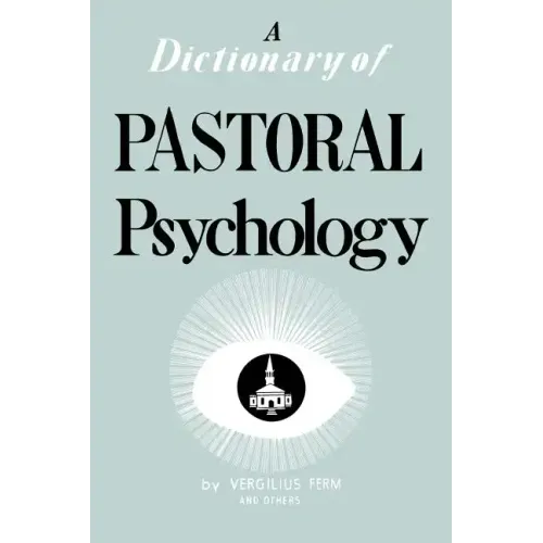 Dictionary of Pastoral Psychology