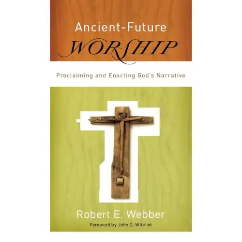 Ancient-Future Worship