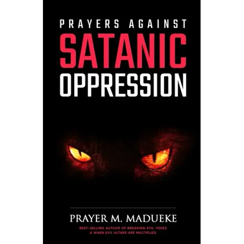 Prayers against Satanic Oppression