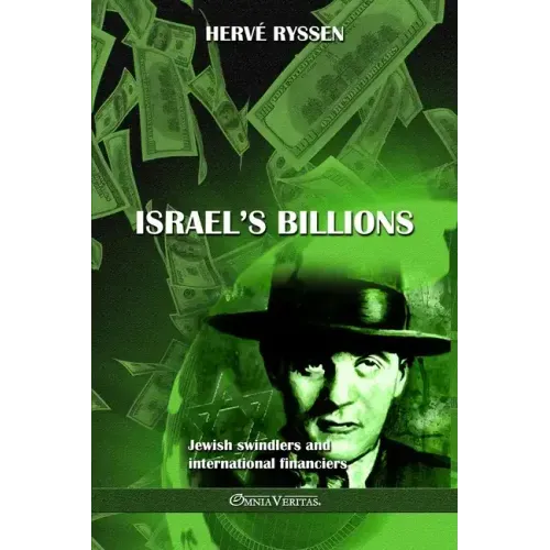 Israel's billions: Jewish swindlers and international financiers