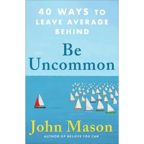 Be Uncommon