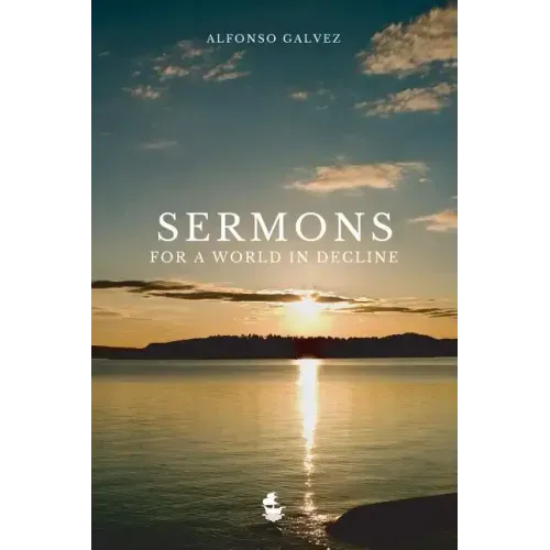Sermons for a World in Decline
