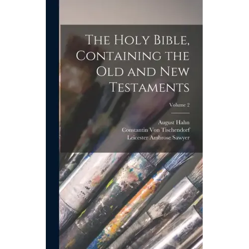 The Holy Bible, Containing the Old and New Testaments; Volume 2