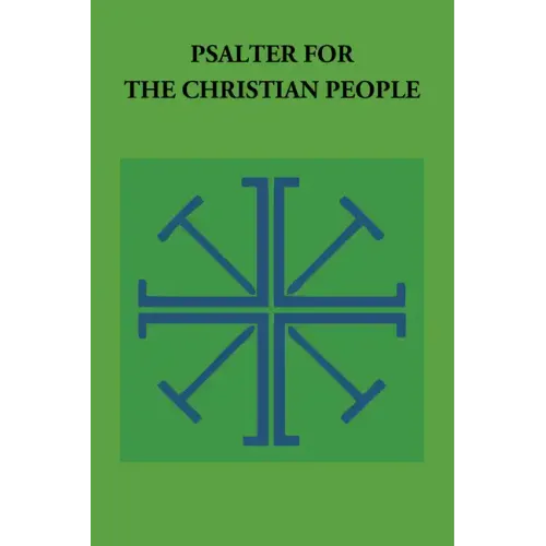 Psalter for the Christian People: An Inclusive Language Revision of the Psalter of the Book of Common Prayer 1979