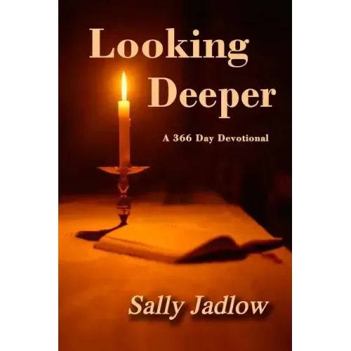 Looking Deeper: A 366 Day Devotional