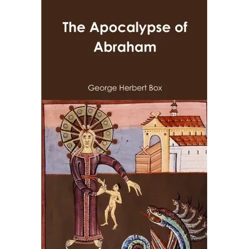 The Apocalypse of Abraham