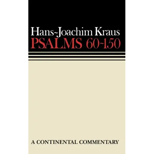 Psalms 60 - 150: Continental Commentaries