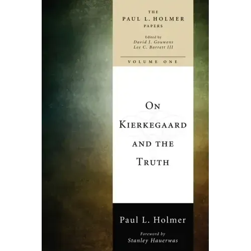 On Kierkegaard and the Truth
