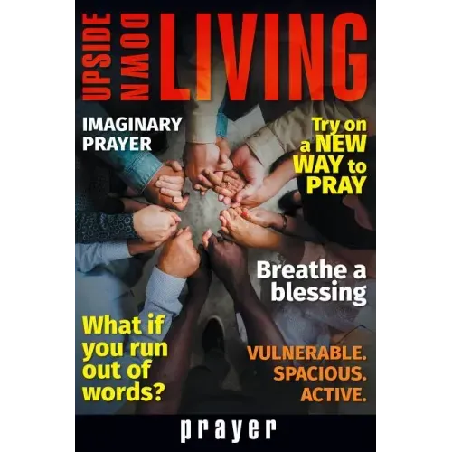 Upside Down Living: Prayer