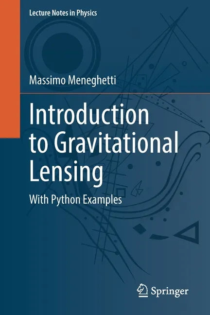 Introduction to Gravitational Lensing: With Python Examples - Paperback