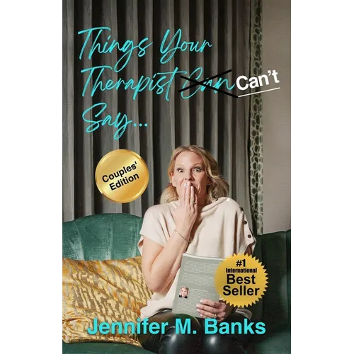 Things Your Therapist Can't Say