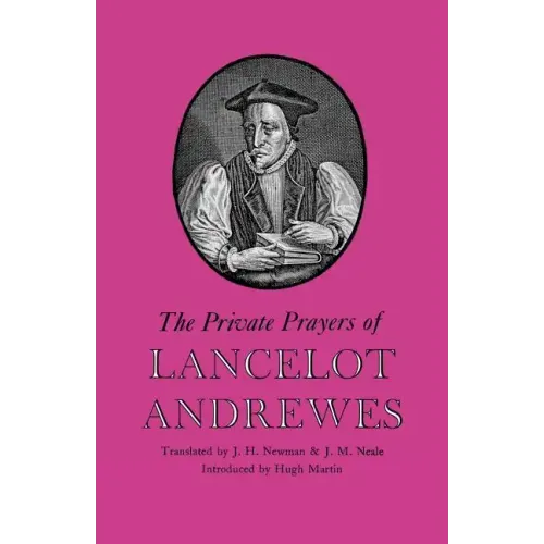 The Private Prayers of Lancelot Andrewes