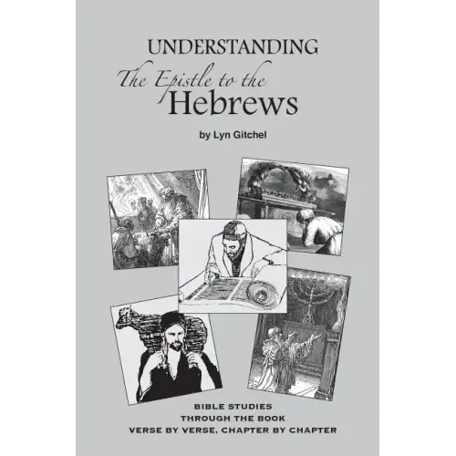 Understanding the Epistle to the Hebrews
