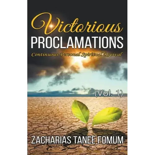 Victorious Proclamations