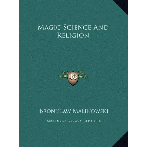 Magic Science and Religion