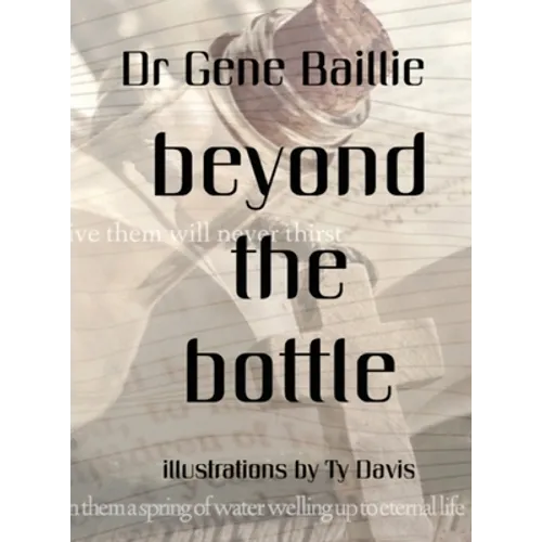 Beyond the Bottle