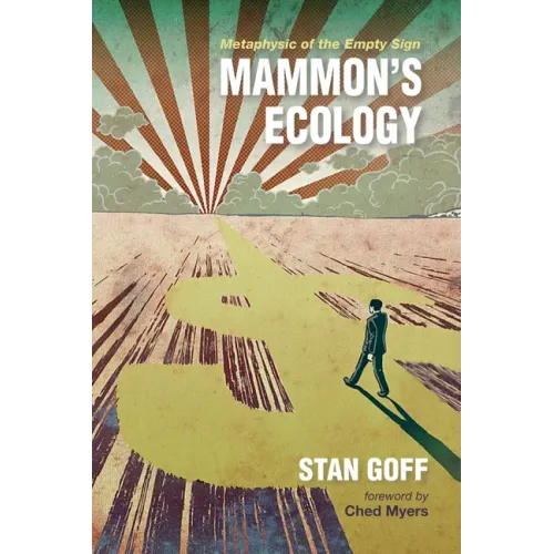 Mammon's Ecology: Metaphysic of the Empty Sign