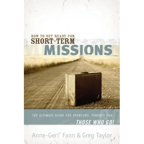 How to Get Ready for Short-Term Missions