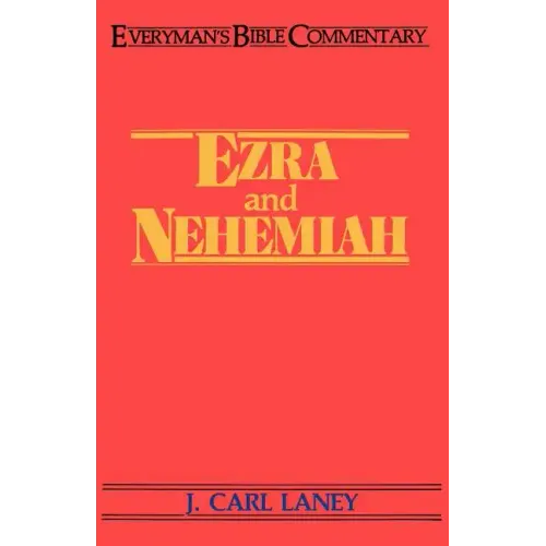Ezra & Nehemiah- Everyman's Bible Commentary