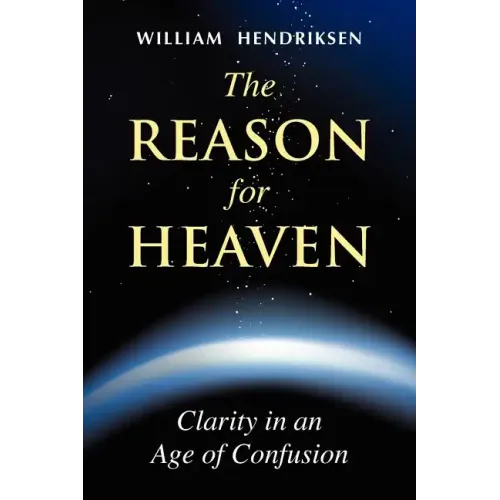 The Reason for Heaven