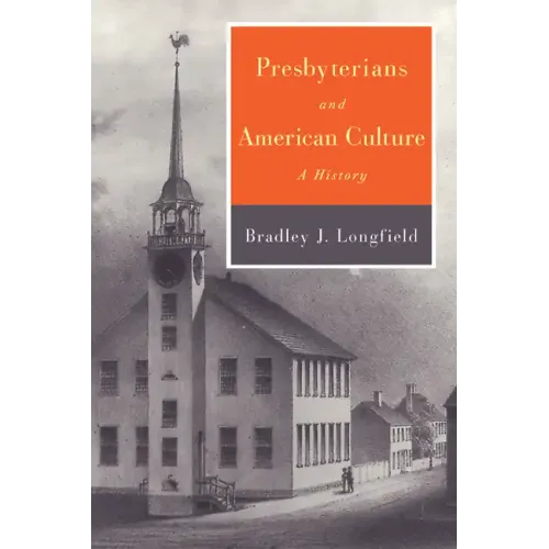 Presbyterians and American Culture