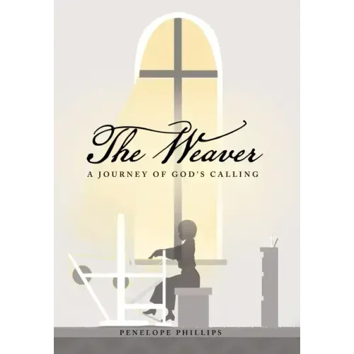 The Weaver: A Journey of God's Calling