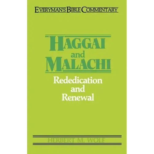 Haggai & Malachi- Everyman's Bible Commentary