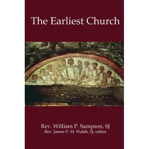 The Earliest Church
