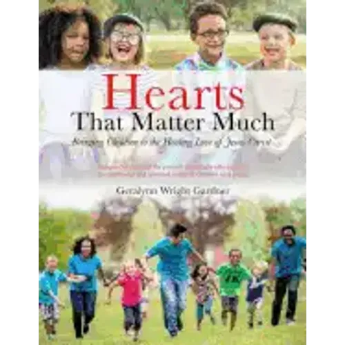 Hearts That Matter Much