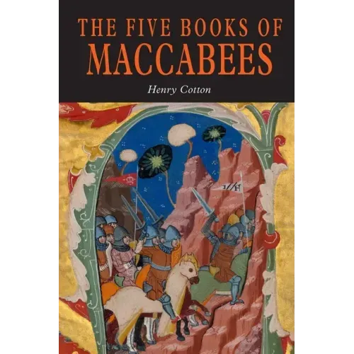 The Five Books of Maccabees in English