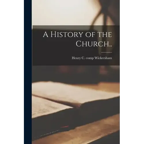 A History of the Church..