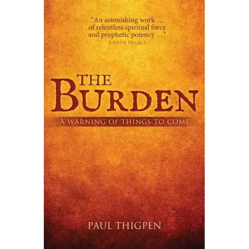 The Burden: A warning of things to come