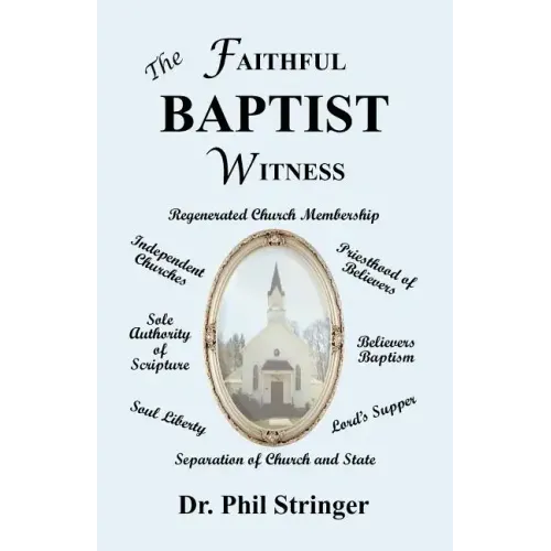 The Faithful Baptist Witness
