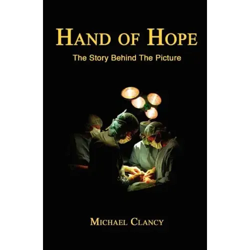 Hand of Hope The Story Behind The Picture