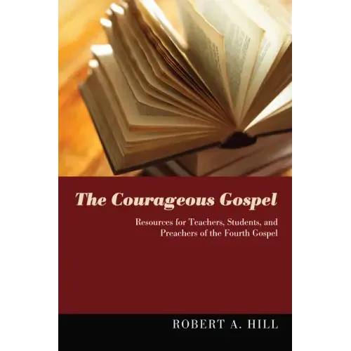 The Courageous Gospel