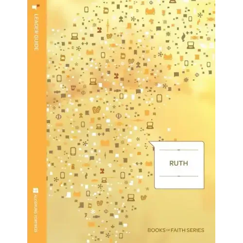 Ruth: Leader Guide; Books of Faith Series