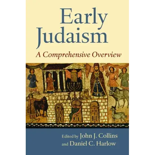 Early Judaism: A Comprehensive Overview