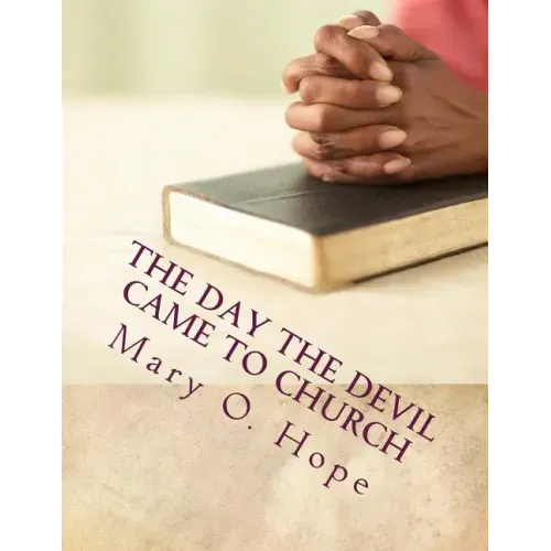 The Day The Devil Came to Church: Are you ignorant to the devil devices?