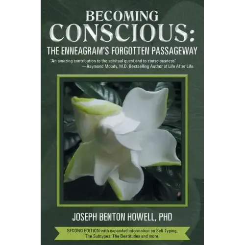 Becoming Conscious: The Enneagram's Forgotten Passageway