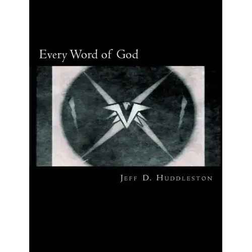 Every Word of God: The Holy Bible