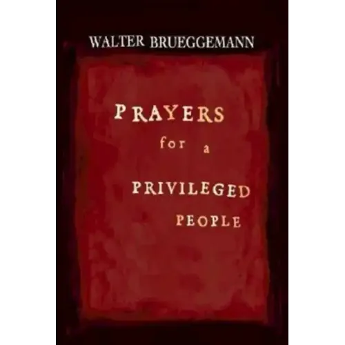 Prayers for a Privileged People