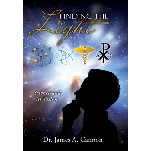 Finding the Light: Science and its Vision