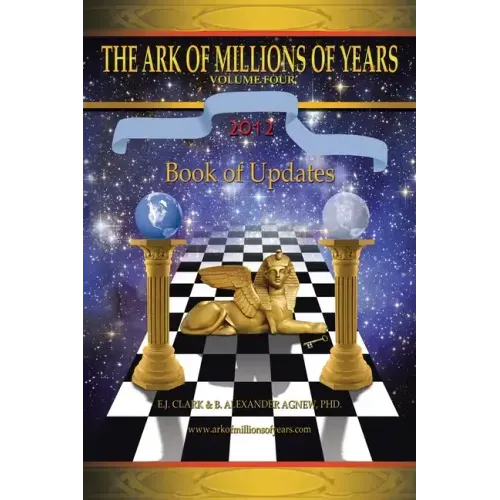The Ark of Millions of Years Volume Four: Book of Updates