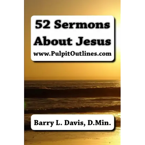 52 Sermons About Jesus