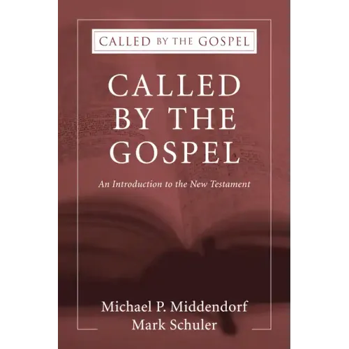 Called by the Gospel