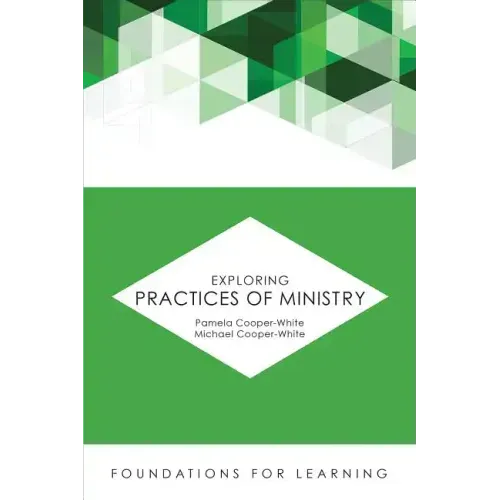 Exploring Practices of Ministry