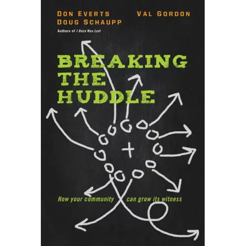 Breaking the Huddle: How Your Community Can Grow Its Witness