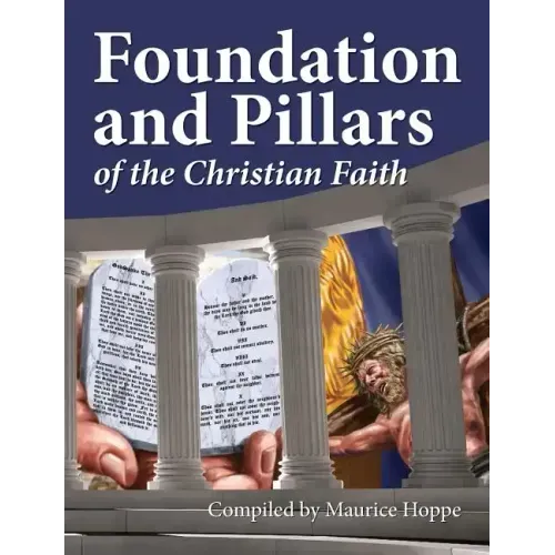 Foundation and Pillars of the Christian Faith
