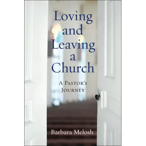 Loving and Leaving a Church: A Pastor's Journey